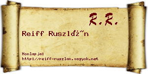 Reiff Ruszlán névjegykártya